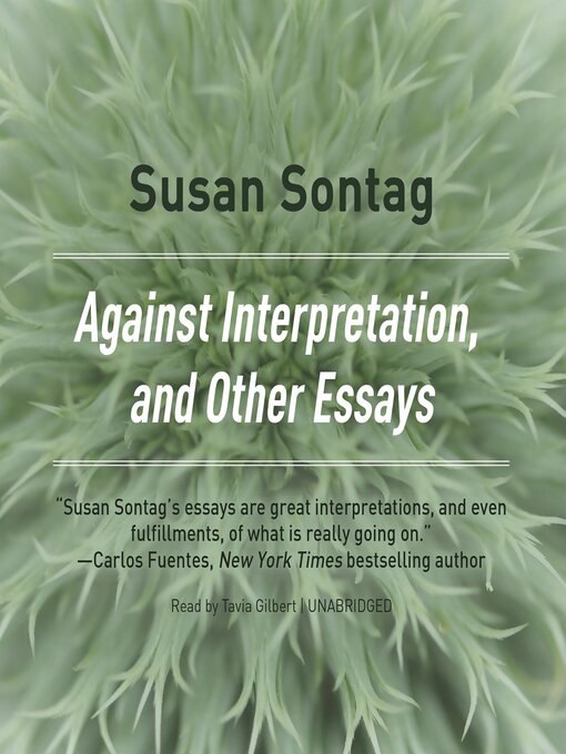 Title details for Against Interpretation, and Other Essays by Susan Sontag - Available